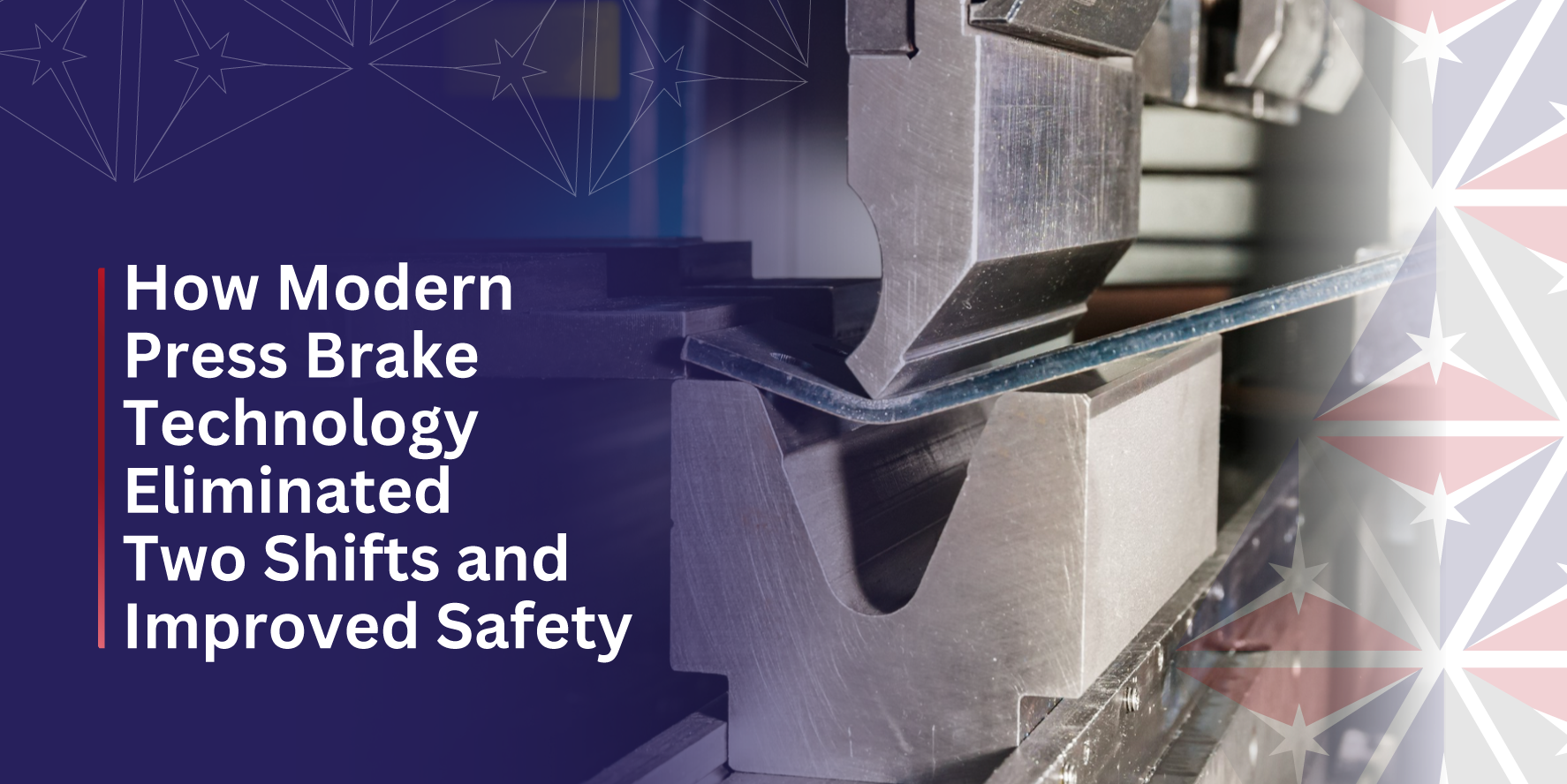 How Modern Press Brake Technology Eliminated Two Shifts and Improved Safety